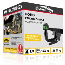Hak holowniczy Ford FOCUS C-MAX, 09/2003-06/2010, wypinany poziomo (typ 14078/C)